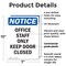 Signmission Office Staff Only Keep Door Closed, 7 in W x Rectangle, Plastic OS-2PACK-NS-P-710-V-16953 - alternate 3